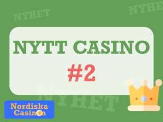 Nytt Casino 2